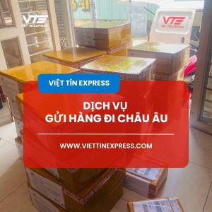 Dịch vụ gửi hàng đi Châu Âu