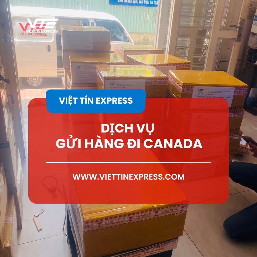 Dịch vụ gửi hàng đi Canada tại TPHCM