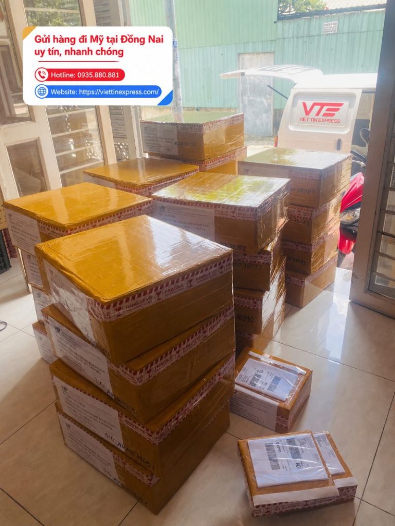 Gửi hàng đi Mỹ tại Đồng Nai uy tín, nhanh chóng