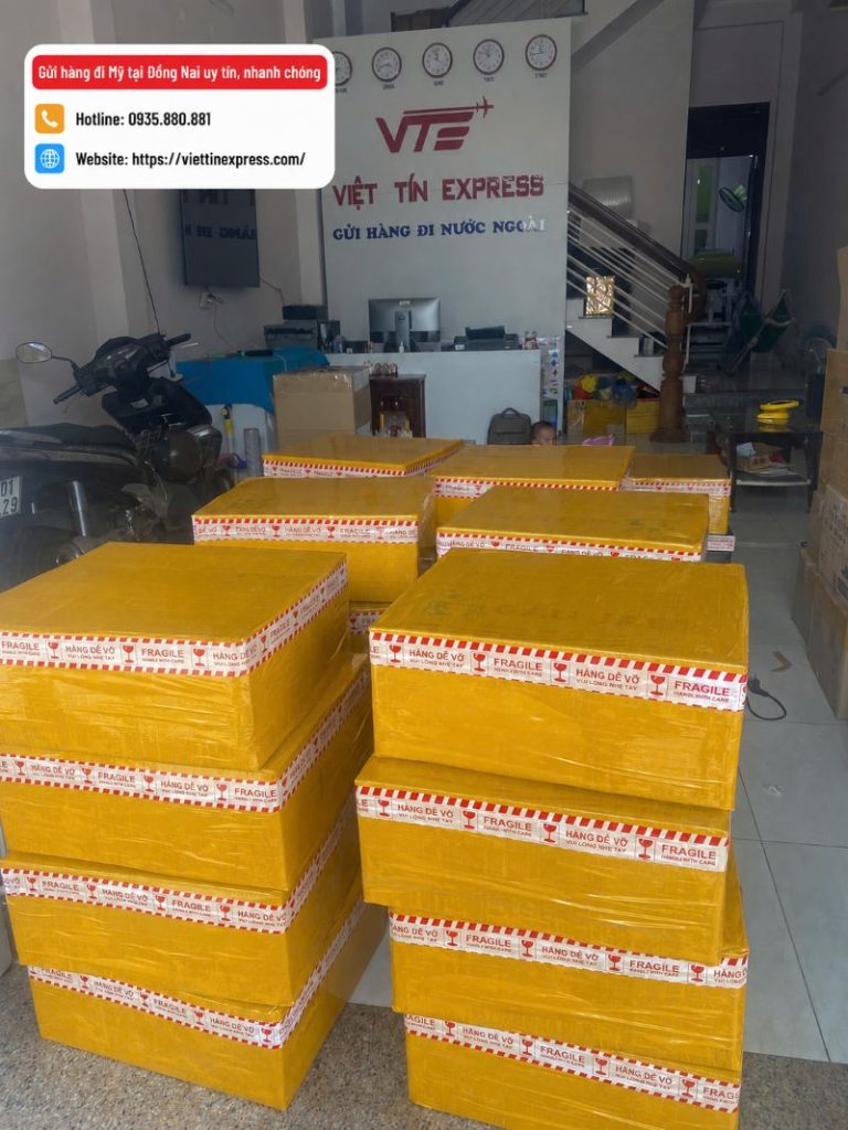 Gửi hàng đi Mỹ tại Đồng Nai uy tín, nhanh chóng