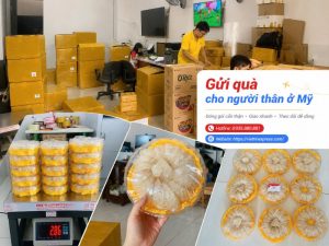 Gửi quà cho người thân ở Mỹ nhanh chóng, giao tận nơi