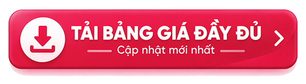 Tải bảng giá đầy đủ